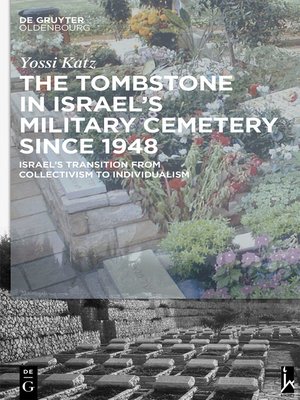 cover image of The Tombstone in Israel's Military Cemetery since 1948